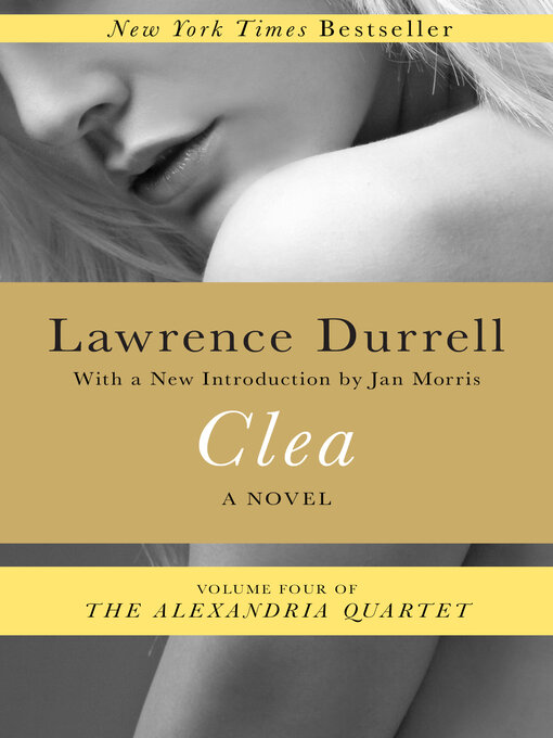 Title details for Clea by Lawrence Durrell - Available